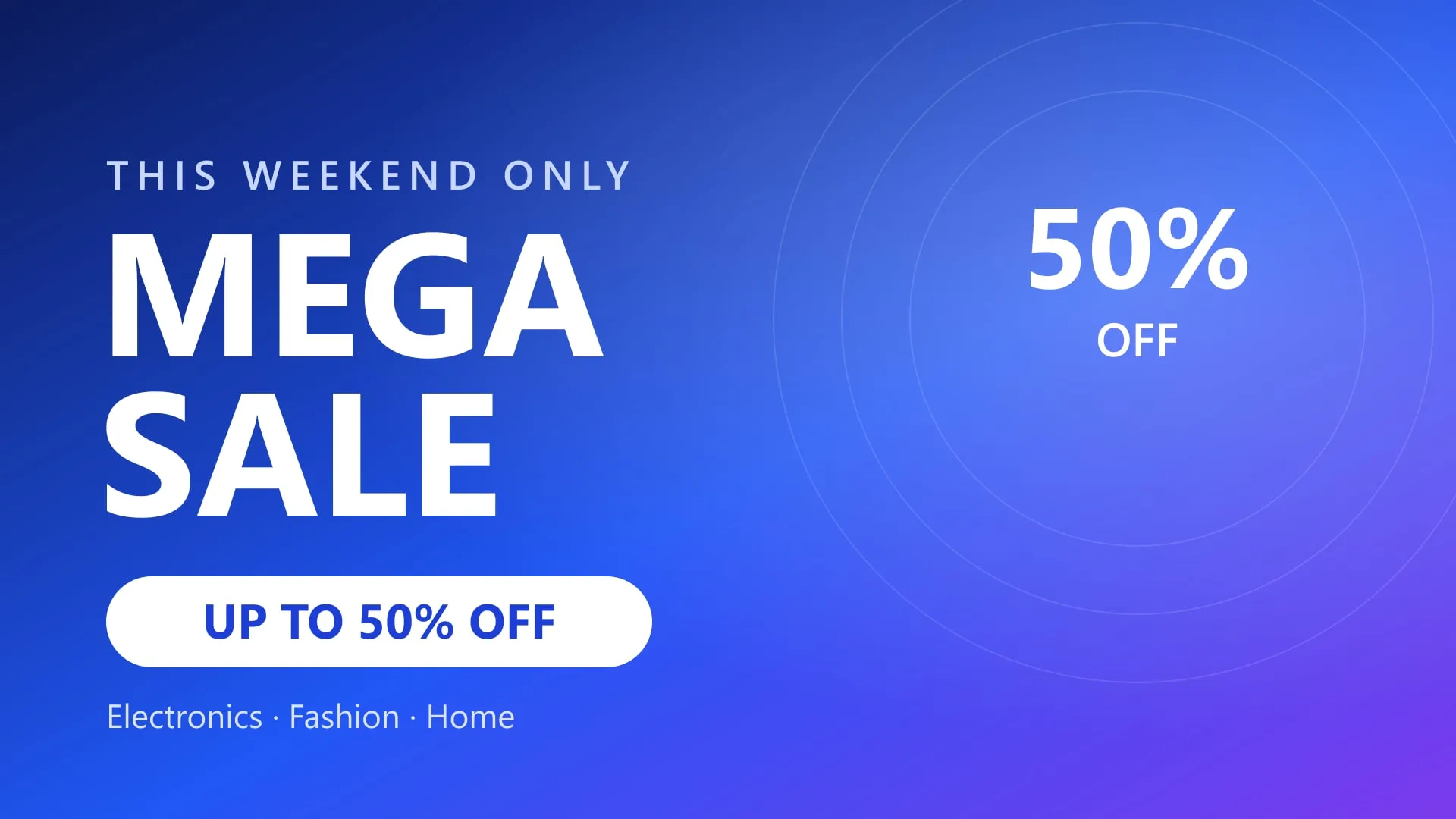 Sample landscape ad: Mega Sale, up to 50% off electronics, fashion and home